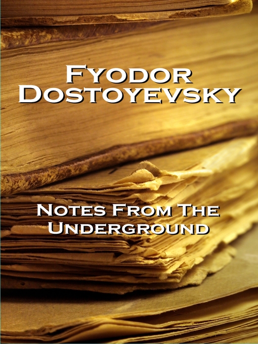 dostoyevsky s notes from the underground contrasting dostoyevsky s notes from the underground contrasting
